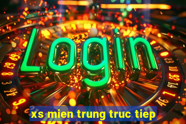 xs mien trung truc tiep