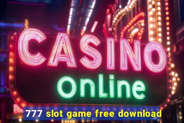 777 slot game free download