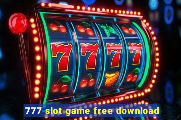 777 slot game free download