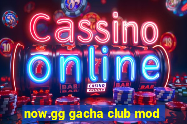 now.gg gacha club mod