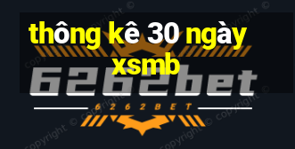 thông kê 30 ngày xsmb