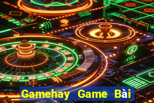 Gamehay Game Bài Có Code