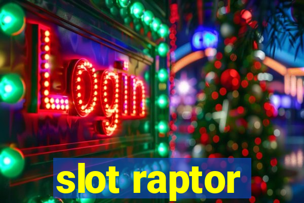 slot raptor