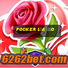 Pocker lừa đảo