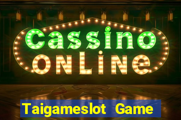 Taigameslot Game Bài 3 Cây Đổi Thưởng