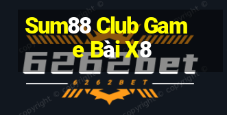 Sum88 Club Game Bài X8