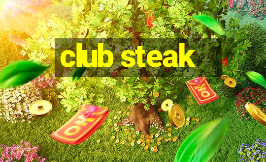 club steak