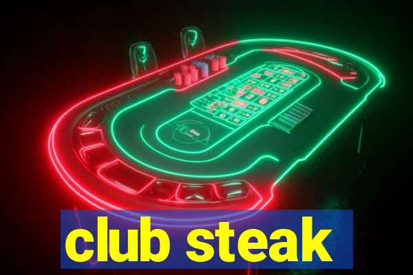 club steak