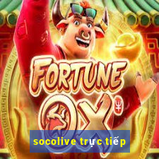 socolive trực tiếp