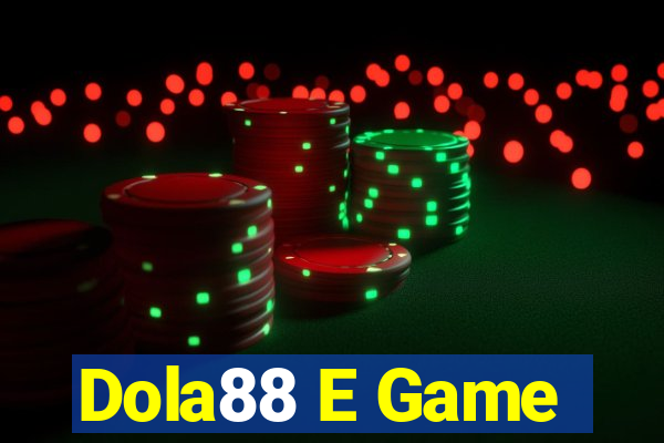 Dola88 E Game