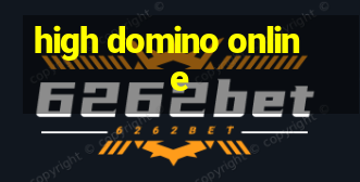 high domino online