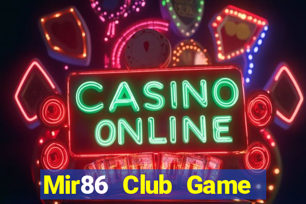 Mir86 Club Game Bài Fa88 Apk