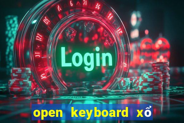 open keyboard xổ số miền nam