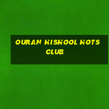 ouran hishool hots club