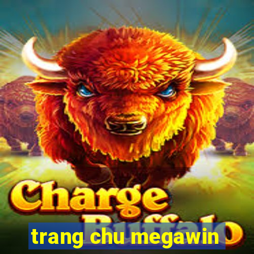 trang chu megawin