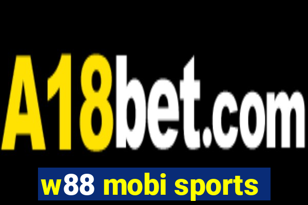 w88 mobi sports