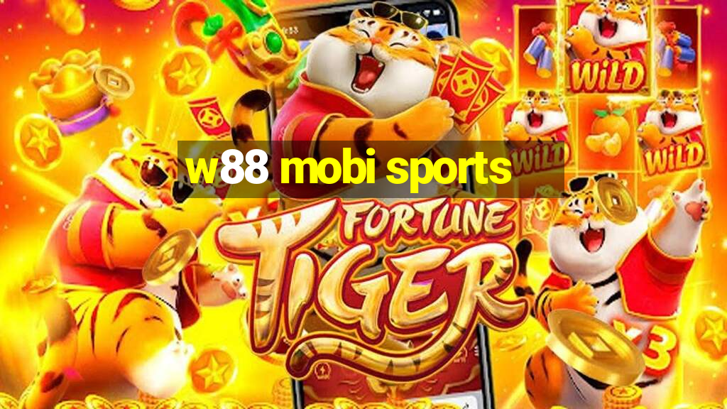 w88 mobi sports