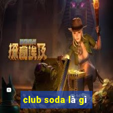 club soda là gì