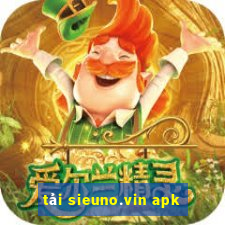 tải sieuno.vin apk