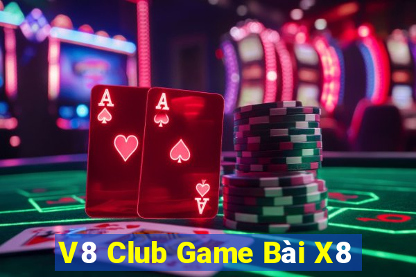 V8 Club Game Bài X8