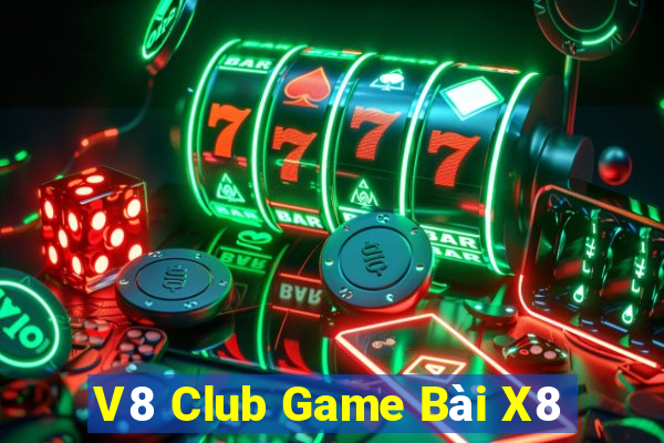 V8 Club Game Bài X8