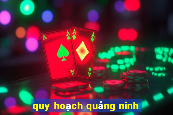 quy hoạch quảng ninh