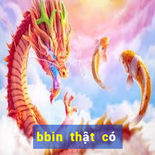 bbin thật có nghĩa là gì