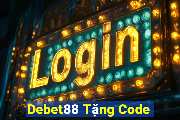 Debet88 Tặng Code