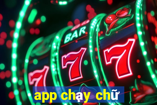 app chạy chữ