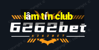 lâm tín club