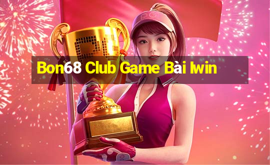 Bon68 Club Game Bài Iwin