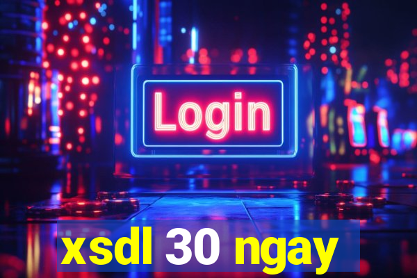 xsdl 30 ngay