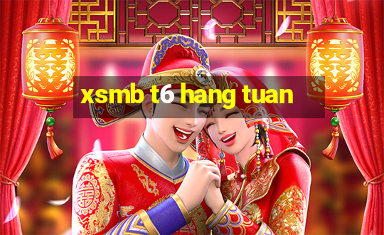 xsmb t6 hang tuan