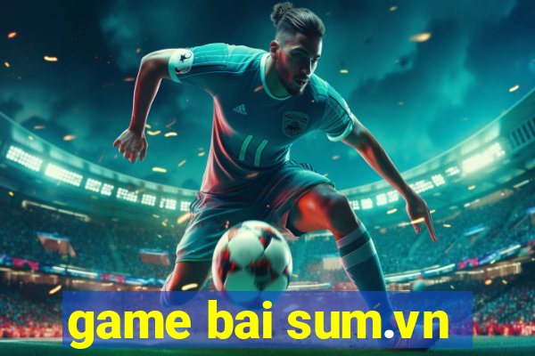 game bai sum.vn