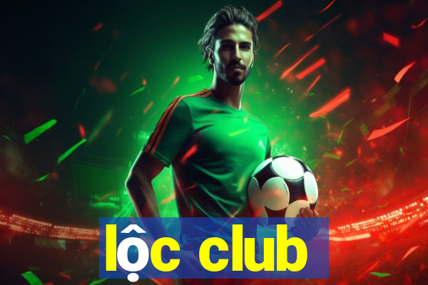 lộc club