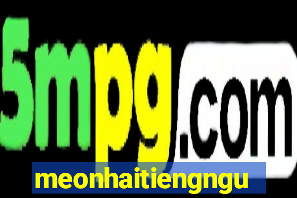 meonhaitiengnguoi