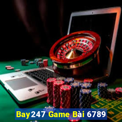 Bay247 Game Bài 6789