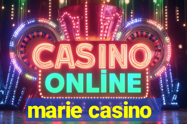 marie casino