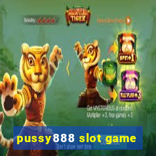 pussy888 slot game