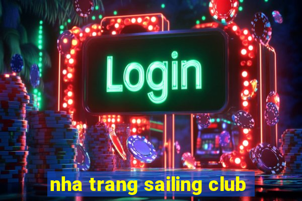 nha trang sailing club