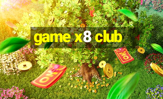 game x8 club