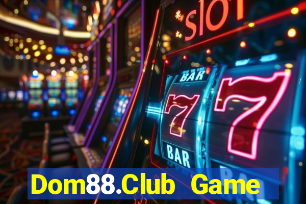 Dom88.Club Game Bài 567