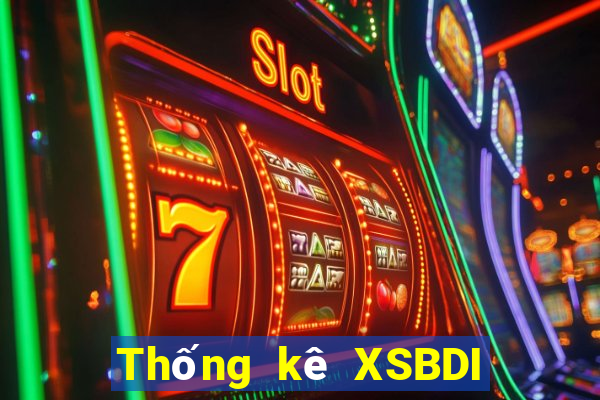 Thống kê XSBDI ngày 4