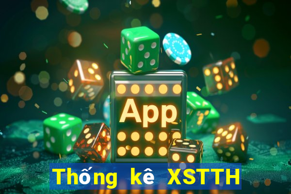 Thống kê XSTTH Thứ 7