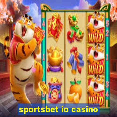 sportsbet io casino