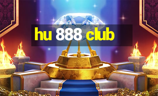 hu 888 club