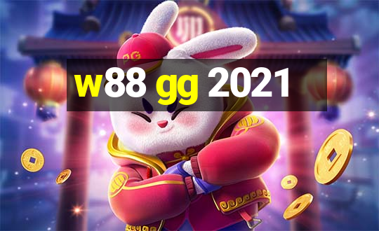 w88 gg 2021