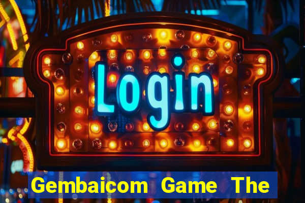 Gembaicom Game The Bài Mobile 2021