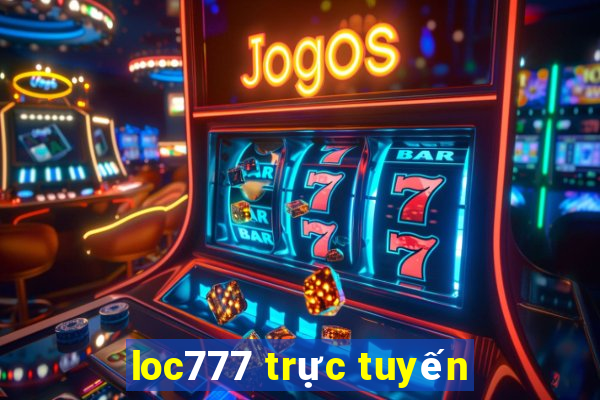 loc777 trực tuyến