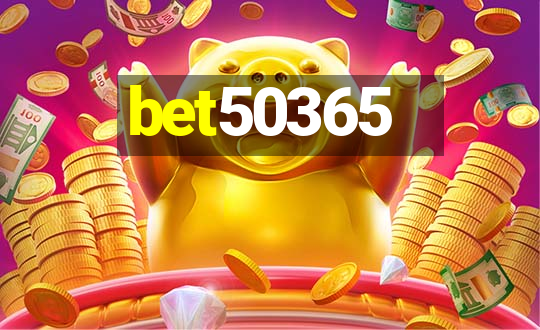 bet50365